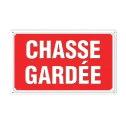 Panneau CHASSE GARDÉE Alu 30X20cm à l'unité* New