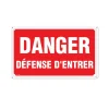 Panneau DANGER DÉFENSE D'ENTRER Alu 30X20cm unité* Hot