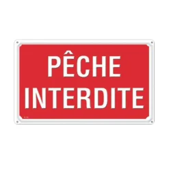 Panneau PÊCHE INTERDITE Aluminium 30X20cm à l'unité* Best